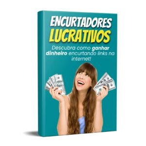 Ebook PLR Encurtadores Lucrativos