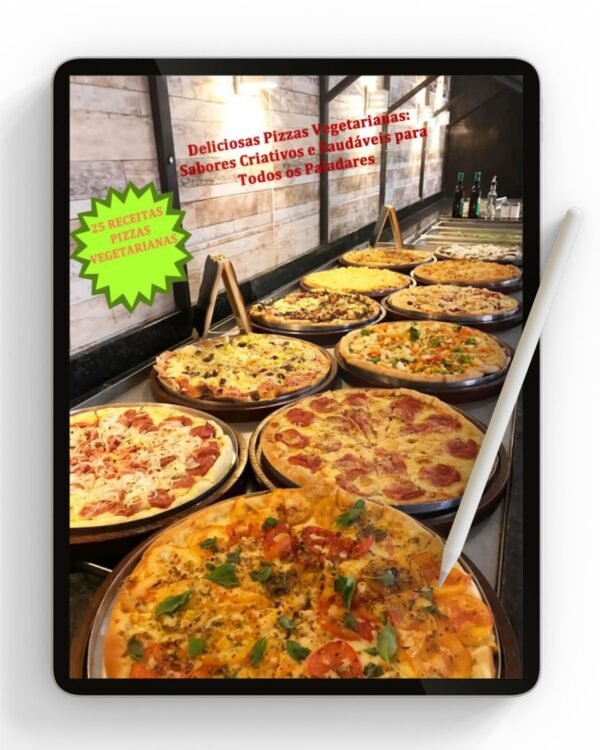 25 Receitas de Pizzas Vegetarianas