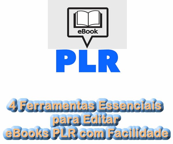 4-ferramentas-essenciais-para-editar-ebooks-plr-com-facilidade