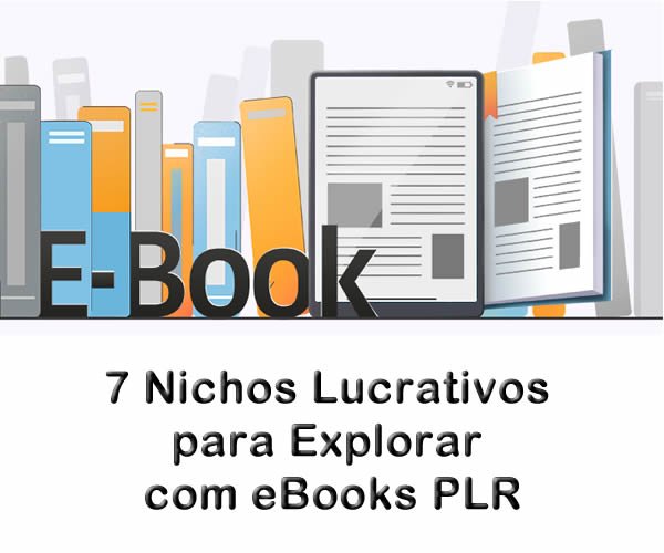 7-nichos-lucrativos-para-explorar-com-ebooks-plr